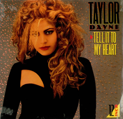 Taylor+Dayne+-+Tell+It+To+My+Heart+-+Sealed+-+12-+RECORD-MAXI+SINGLE-68200